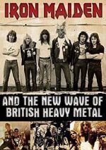 Watch Iron Maiden and the New Wave of British Heavy Metal Goojara