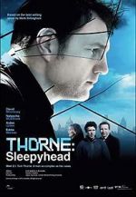 Watch Thorne: Sleepyhead Goojara