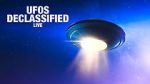 Watch UFOs: Declassified LIVE (TV Special 2021) Goojara