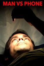 Watch MAN VS PHONE Goojara