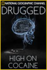 Watch Drugged: High on Cocaine Goojara