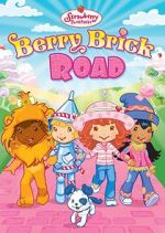 Watch Strawberry Shortcake: Berry Brick Road Goojara