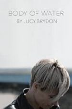 Watch Body of Water Goojara