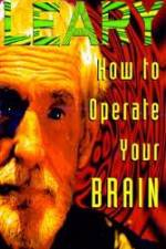 Watch Timothy Leary: How to Operate Your Brain Goojara
