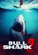 Watch Bull Shark 2 Goojara