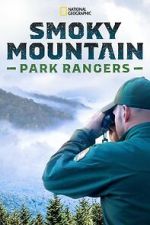 Watch Smoky Mountain Park Rangers (TV Special 2021) Goojara