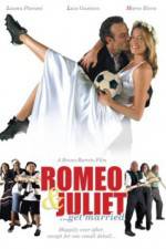 Watch Romeo and Juliet Get Married Goojara