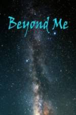 Watch Beyond Me Goojara