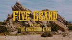 Watch Five Grand Goojara