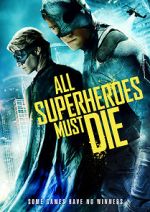 Watch All Superheroes Must Die Goojara