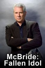 Watch McBride: Fallen Idol Goojara