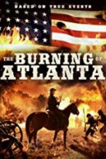 Watch The Burning of Atlanta Goojara