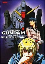 Watch Mobile Suit Gundam: The 08th MS Team - Miller\'s Report Goojara