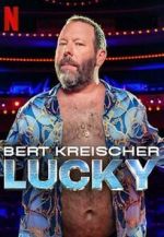 Watch Bert Kreischer: Lucky Goojara