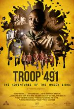 Watch Troop 491: the Adventures of the Muddy Lions Goojara
