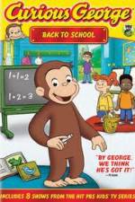 Watch Curious George Back To School Goojara