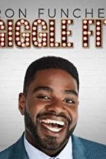 Watch Ron Funches: Giggle Fit Goojara