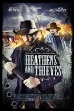 Watch Heathens and Thieves Goojara