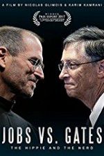Watch Jobs vs Gates The Hippie and the Nerd Goojara