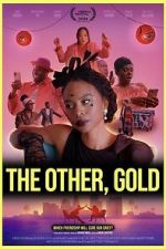 Watch The Other, Gold Goojara