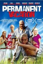 Watch Permanent Vacation Goojara