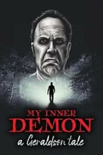 Watch My Inner Demon: A Geraldson Tale Goojara