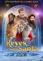 Watch Reyes contra Santa Goojara