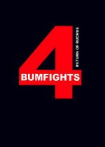 Watch Bumfights 4: Return of Ruckus Goojara