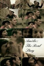 Watch Amélie: The Real Story Goojara