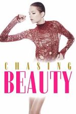 Watch Chasing Beauty Goojara