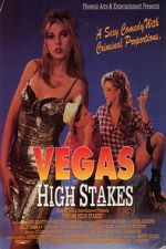 Watch Vegas High Stakes Goojara