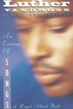 Watch Luther Vandross: Always And Forever - An Evening of Songs Goojara