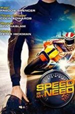 Watch Speed Is My Need Goojara