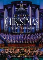 Watch 20 Years of Christmas with the Tabernacle Choir (TV Special 2021) Goojara