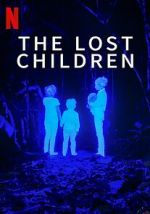 Watch The Lost Children Goojara