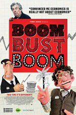 Watch Boom Bust Boom Goojara