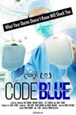 Watch Code Blue: Redefining the Practice of Medicine Goojara