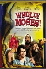 Watch Wholly Moses Goojara