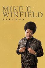 Watch Mike E. Winfield: Stepman Goojara