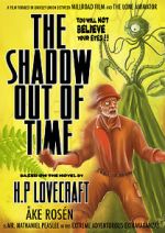 Watch The Shadow Out of Time (Short 2012) Goojara