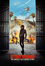 Watch Stuntwomen: The Untold Hollywood Story Goojara