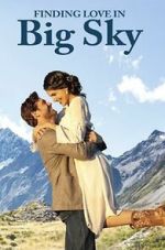 Watch Finding Love in Big Sky, Montana Goojara