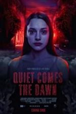 Watch Quiet Comes the Dawn Goojara