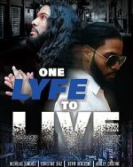Watch One Lyfe to Life Goojara
