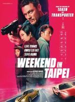 Watch Weekend in Taipei Goojara