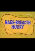 Watch Hare-Breadth Hurry Goojara