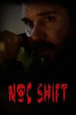 Watch Noc Shift Goojara