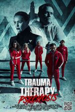 Watch Trauma Therapy: Psychosis Goojara
