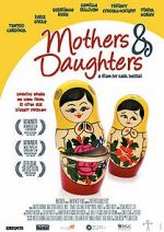 Watch Mothers & Daughters Goojara