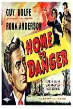 Watch Home to Danger Goojara